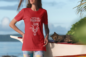 Women's Dragon Boat T-shirt | I Got This Body Dragon Boat Racing (Front Only)
