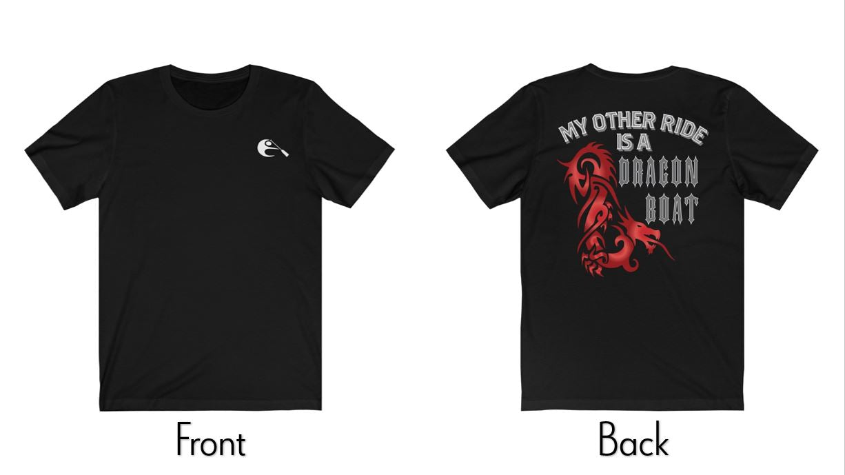 Dragon Boat T-Shirt - My Other Ride is a Dragon Boat | Gifts for Bikers | egans-creek.com