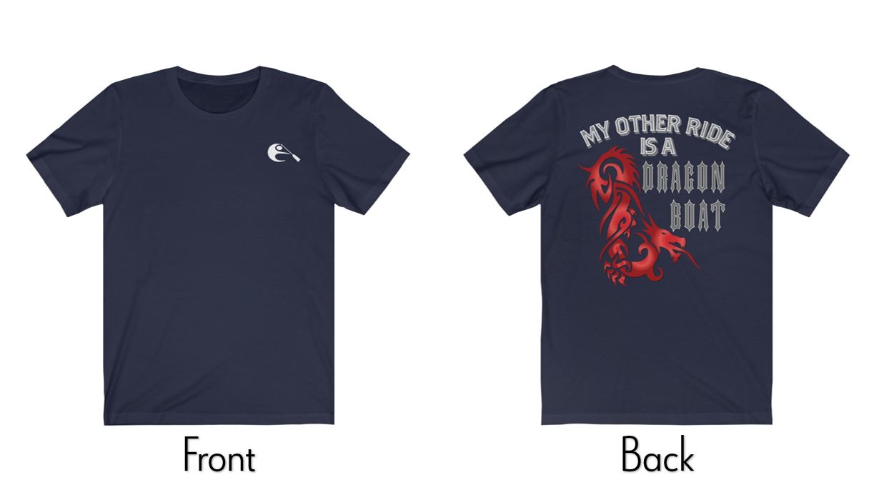 Dragon Boat T-Shirt - Navy - My Other Ride is a Dragon Boat | Unique T-shirt Designs | egans-creek.com