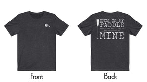 Women's Dragon Boat T-Shirt | This is My Paddle (Back & Front)